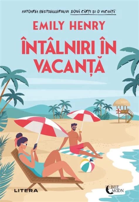 intalniri in vacanta|Emily Henry